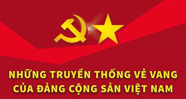 Những truyền thống vẻ vang của Đảng Cộng sản Việt Nam