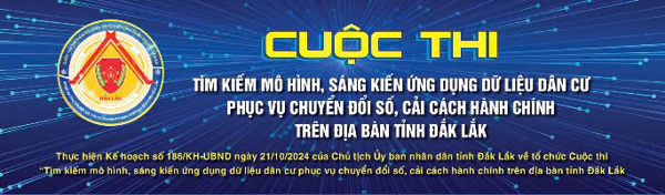 Infographic Cuộc thi tìm kiếm mô hình, sáng kiến ứng dụng dữ liệu dân cư phục vụ chuyển đổi số, cải cách hành chính trên địa bàn tỉnh Đắk Lắk