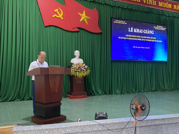 Khai giảng khóa bồi dưỡng về Nâng cao kiến thức, kỹ năng về xử phạt vi phạm hành chính, xử lý vi phạm trật tự xây dựng