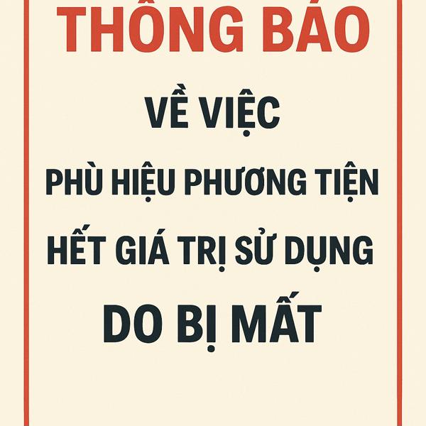 Thông báo về việc phù hiệu phương tiện hết giá trị sử dụng do bị mất