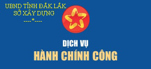 Thông báo về việc tiếp nhận hồ sơ đăng ký thực hiện thủ tục hành chính  trên Hệ thống dịch vụ hành chính công trực tuyến tỉnh Đắk Lắk